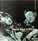 David Wark Griffith by Paolo Cherchi Usai