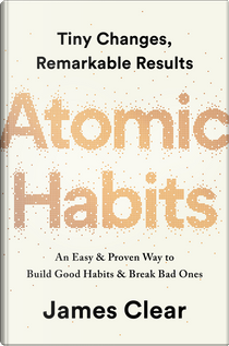Atomic Habits by James Clear