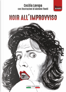 Noir all'improvviso by Cecilia Lavopa
