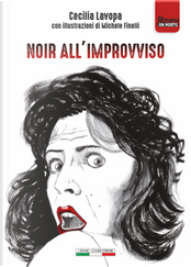 Noir all'improvviso by Cecilia Lavopa