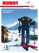 Robot 79 by Alastair Reynolds, Diego Lama, Hao Jingfang, Ilaria Tuti, Manuel Piredda, Samuele Nava
