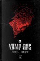 Os Vampiros by Filipe Melo