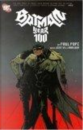 Batman: Year 100 by Paul Pope