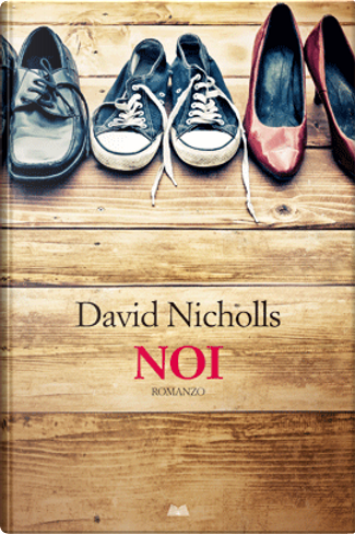 Recensioni di Noi di David Nicholls - Anobii