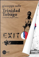 Trinidad & Tobago by Giuseppe Sofo