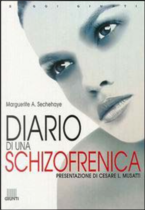 Diario di una schizofrenica by Marguerite A. Sechehaye