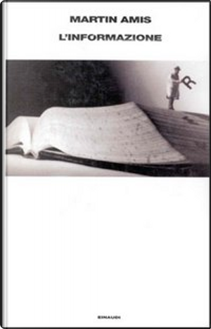 L'informazione by Martin Amis