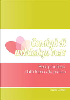Consigli di webdesign base by Laura Gargiulo