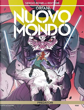 Orfani: Nuovo Mondo n. 5 by Michele Monteleone, Roberto Recchioni