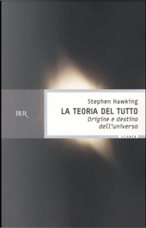 La teoria del tutto by Stephen Hawking