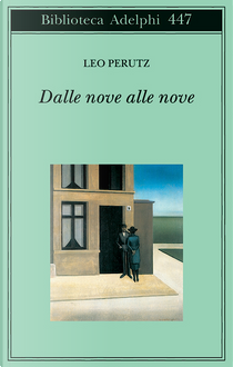 Dalle nove alle nove by Leo Perutz