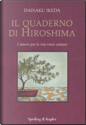 Il quaderno di Hiroshima by Daisaku Ikeda