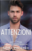 Attenzioni by Nora Phoenix