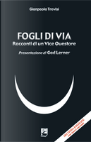Fogli di via by Gianpaolo Trevisi