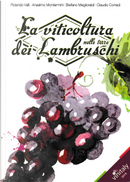 La viticoltura nelle terre dei Lambruschi by Anselmo Montermini, Claudio Corradi, Rolando Valli, Stefano Meglioraldi
