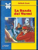 La banda dei vermi by Loredana Frescura