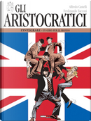 Gli aristocratici. L'integrale vol. 5 by Alfredo Castelli, Ferdinando Tacconi