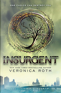 Insurgent by Veronica Roth