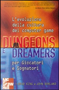 Dungeons e dreamers by Brad King, John Borland