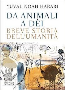 Da animali a dèi by Yuval Noah Harari