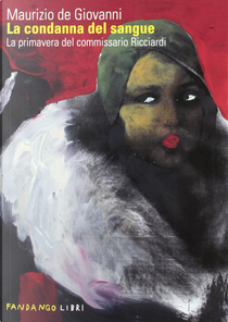 La condanna del sangue by Maurizio de Giovanni