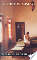 Tales from Firozsha Baag by Rohinton Mistry