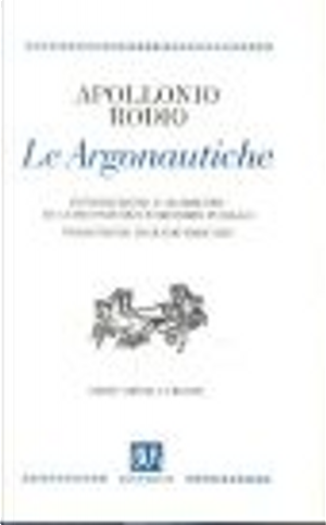 Le argonautiche by Rodio Apollonio