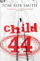 Child 44 by Tom Smith
