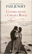 L'ultima estate a Chelsea Beach by Pam Jenoff