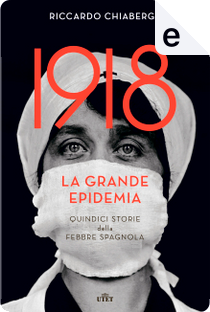 1918 by Riccardo Chiaberge