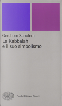 La Kabbalah e il suo simbolismo by Gershom Scholem