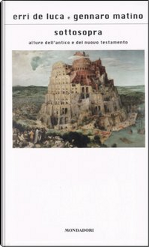 Sottosopra by Erri De Luca, Gennaro Matino