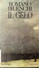 Il gelo by Romano Bilenchi