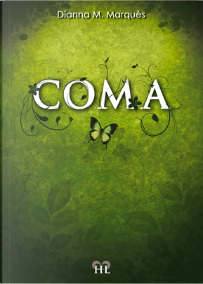 Coma by Dianna M. Marquès