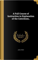 FULL COURSE OF INSTRUCTION IN by John Perry