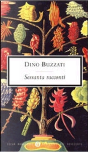 Sessanta racconti by Dino Buzzati