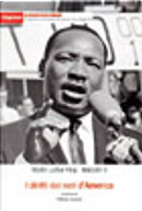I diritti dei neri d'America by Malcolm X, Martin Luther King