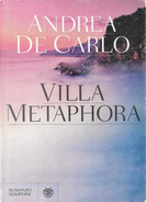 Villa Metaphora by Andrea De Carlo