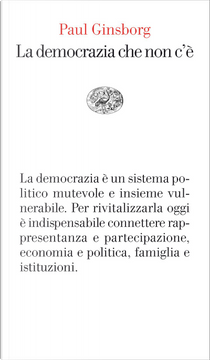 La democrazia che non c'è by Paul Ginsborg