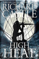 High Heat (Castle) by Richard Castle