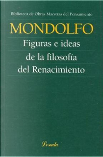Figuras e ideas de la filosofía del Renacimiento by Rodolfo Mondolfo