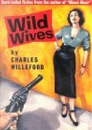 Wild Wives by Charles Ray Willeford