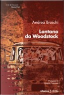 Lontano da Woodstock by Andrea Bruschi
