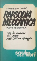 Rapsodia meccanica by Francesco Currà