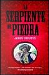 La serpiente de piedra by Jason Goodwin