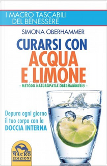 Curarsi con acqua e limone by Simona Oberhammer