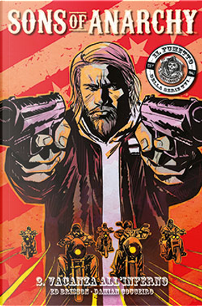 Sons of Anarchy vol. 2 by Damian Couceiro, Ed Brisson