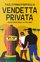 Vendetta privata by Paolo Pinna Parpaglia