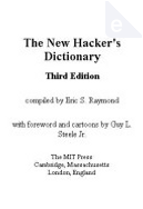 The New Hacker's Dictionary by Eric S. Raymond