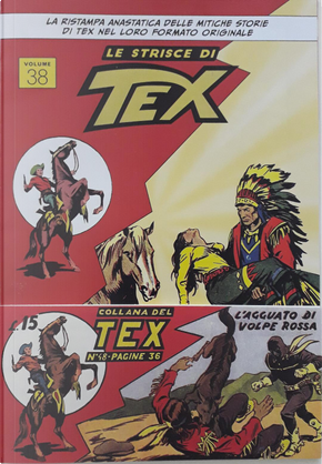 Le strisce di Tex vol. 38 N. 115 by Gianluigi Bonelli